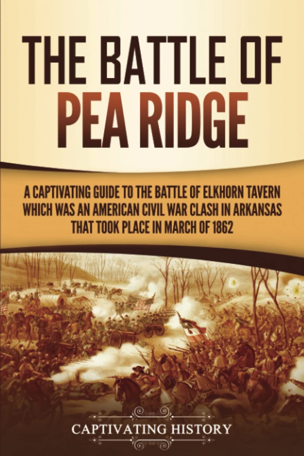 Battle of Pea Ridge (Elkhorn Tavern), Arkansas